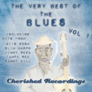 The Very Best of the Blues, Vol. 1