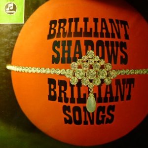 Brilliant Shadows, Brilliant Songs