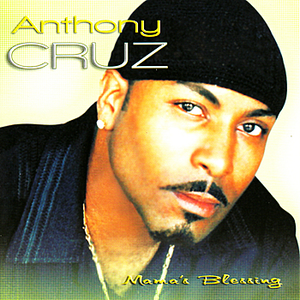Anthony Cruz - Mama