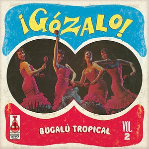 ¡Gózalo! Vol 2