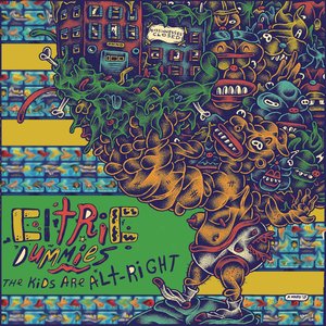 The Kids Are Alt Right (Digital Remaster) [Explicit]