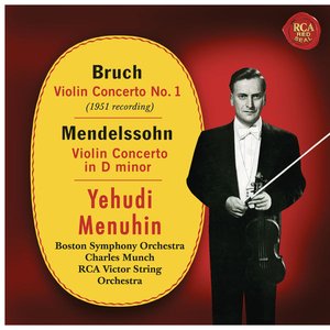 Bruch: Violin Concerto No. 1, Op. 26 - Mendelssohn: Violin Concerto in D Minor, MWV 03