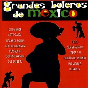 Grandes Boleros de Mexico
