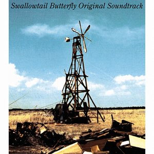 Swallowtail Butterfly (Original Soundtrack)