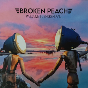 Broken Peach - Welcome To Brokenland - Zortam Music