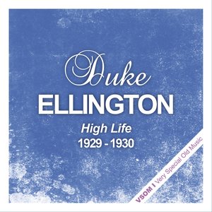 High Life - The Complete Recordings 1929 - 1930