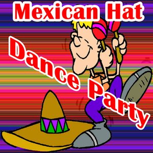 Mexican Hat Dance Party