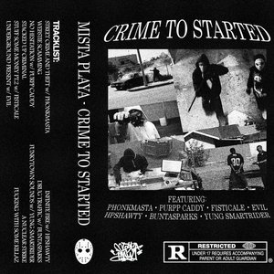 CRIME TO STARTED