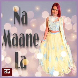 Na Maane La - Single