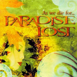 As We Die For... Paradise Lost