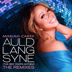 'Auld Lang Syne (The New Year's Anthem) The Remixes' için resim