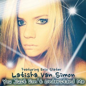 You Just Don't Understand Me (feat. Eric Slater)