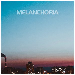 Melanchoria