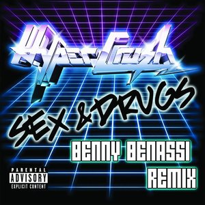 Sex and Drugs (Benny Benassi Remix)
