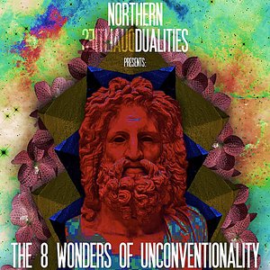 The 8 Wonders of Unconventionality