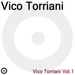 Vico Torriani,Vol.1