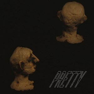 Pretty - Single