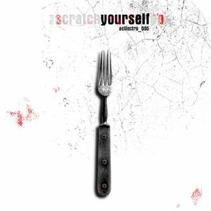 Scratch Yourself EP