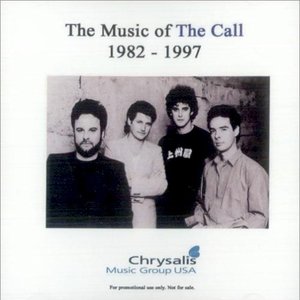 The Music of The Call 1982-1997