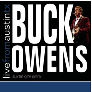 Live From Austin, TX: Buck Owens