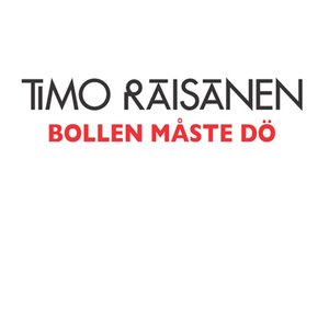 Bollen Måste Dö