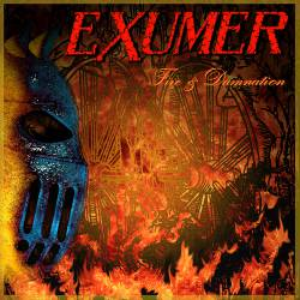 Exumer - Fire and Damnation - Zortam Music