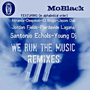 We Run the Music (Remixes)