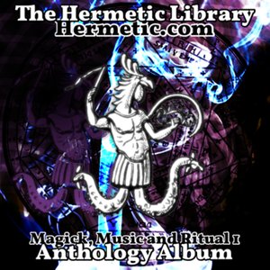 The Hermetic Library: Magick, Music and Ritual 1