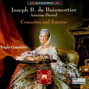 Boismortier / Dornel: Concertos and Sonatas