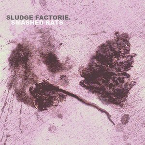 SLUDGE FACTORIE 的头像