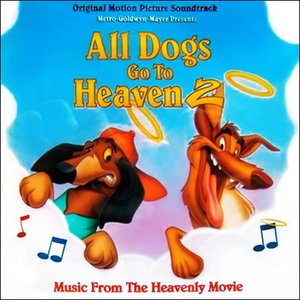 Image for 'All Dogs Go To Heaven 2'