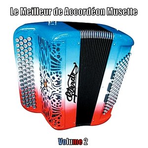 Le meilleur de Accordéon Musette, Vol. 2