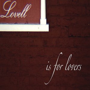 Lovell is For Lovers
