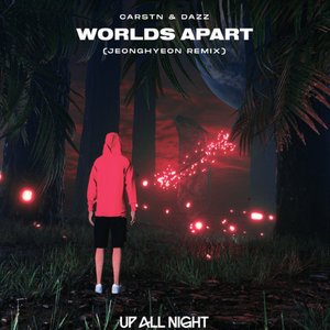 Worlds Apart (Jeonghyeon Remix)
