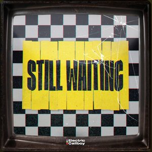 Still Waiting