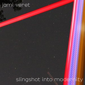 slingshot into modernity