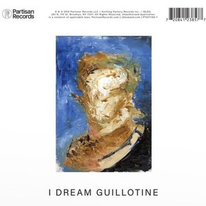 I Dream Guillotine - Single