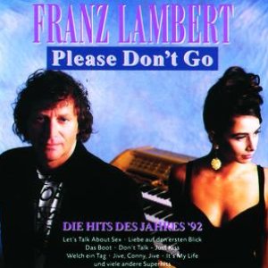Please Don't Go - Die Hits Des Jahres '92