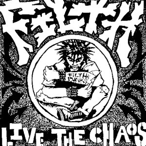 Live the Chaos