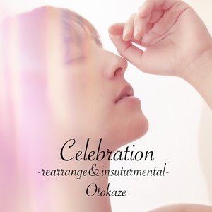 Celebration (Rearrenge & Instrumental)