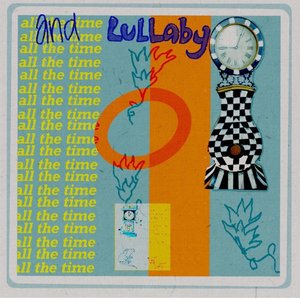 All The Time // Lullaby