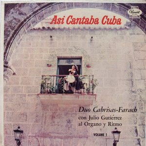 Así Cantaba Cuba (feat. Julio Gutierrez)