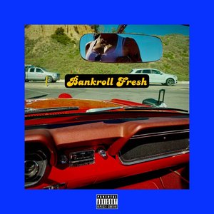 Bankroll Fresh - Single