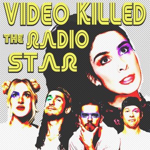 Walk Off The Earth - Video Killed The Radio Star - Zortam Music