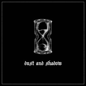 Dust and Shadow