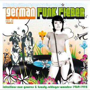 Image for 'German Funk Fieber Vol. 2 - Infectious Rare Grooves & Krauty Schlager Wonders 1969-1978'
