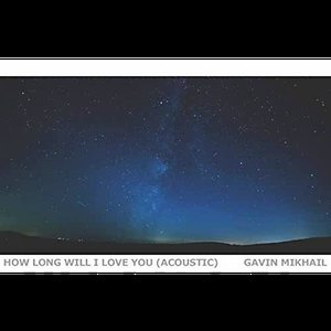 How Long Will I Love You (Acoustic)