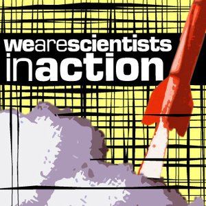 Image for 'We Are Scientists In Action'