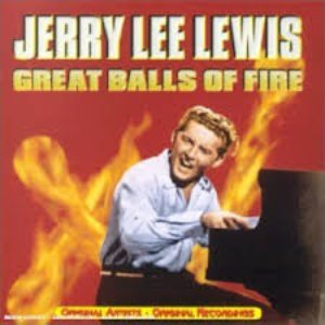 Great Balls of Fire: The Best of Jerry Lee Lewis