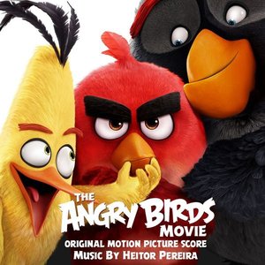 The Angry Birds Movie (Original Motion Picture Score)
